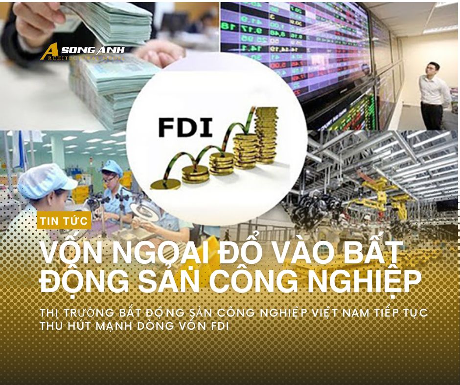 VỐN NGOẠI ĐỔ VÀO BẤT ĐỘNG SẢN CÔNG NGHIỆP